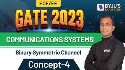 Binary Symmetric Channel | Communications Systems | GATE Electronics Engineering (ECE) 2023 Exam