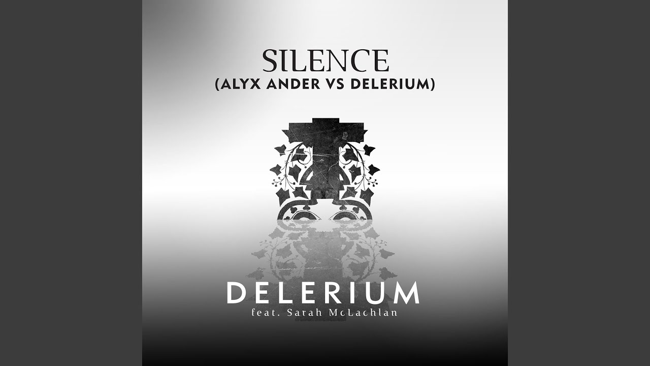 Delerium Featuring Sarah McLachlan : Silence (Remixes By Airscape