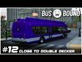 We're Getting Closer to the Double Decker | Bus Bound Episode 12
