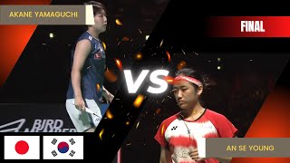 BADMINTON | Akane Yamaguchi (JPN) vs. An Se Young (KOR) | FINAL | Japan Open 2022