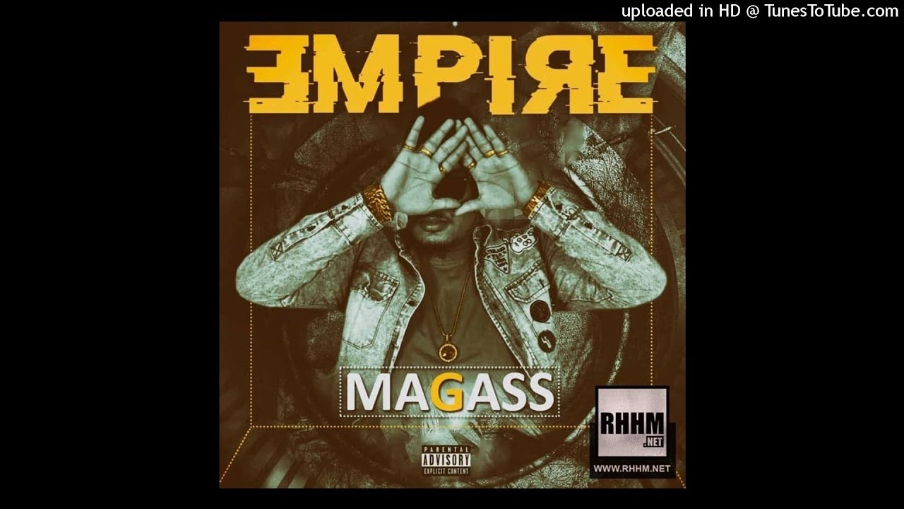 Watch 01 - Magass - Empire (Mixtape EMPIRE 2019) on YouTube Watch 01 - Magass - Empire (Mixtape EMPIRE 2019) on YouTube