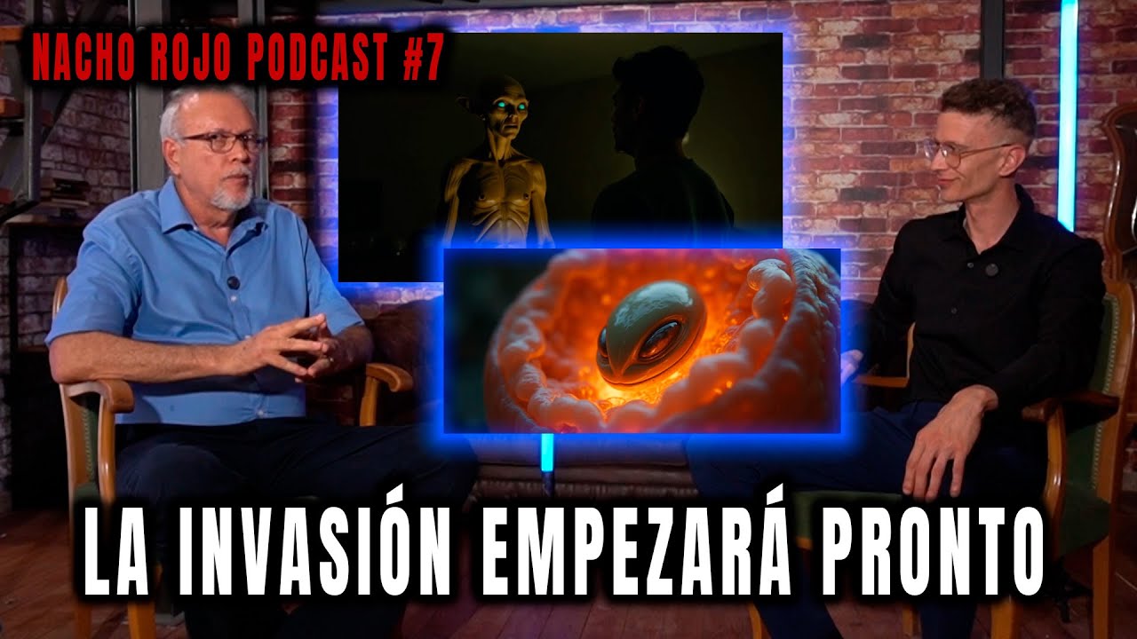 LA INVASIÓN YA COMENZÓ (PARTE 2) | Nacho Rojo Podcast
