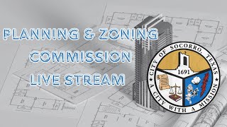 Planning and Zoning Commission Meeting May 21, 2024, @ 05:30 pm