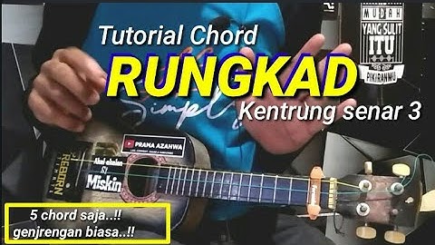 Tutorial Chord RUNGKAD-Kentrung senar 3||Vicky Prasetyo