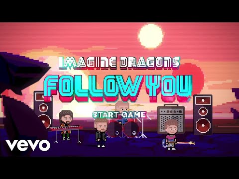 Imagine Dragons - Follow You: Speedrun