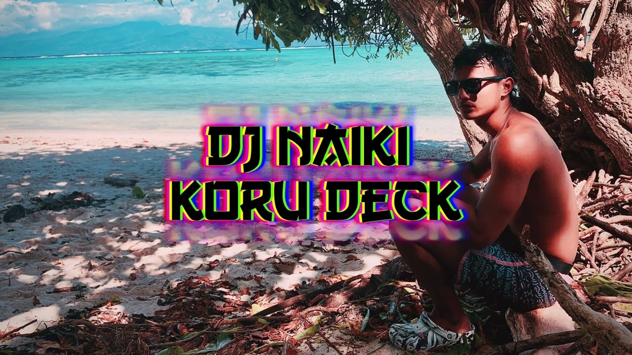 KORU DECK Dj Naiki remix 2025
