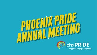 Phoenix Pride Annual Meeting 2023