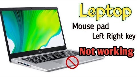 laptop mouse pad not working / left right buttons not working windows 10