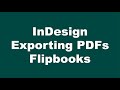 InDesign Export File and Flipbooks