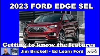 2023 Ford Edge SEL - Getting to know the features