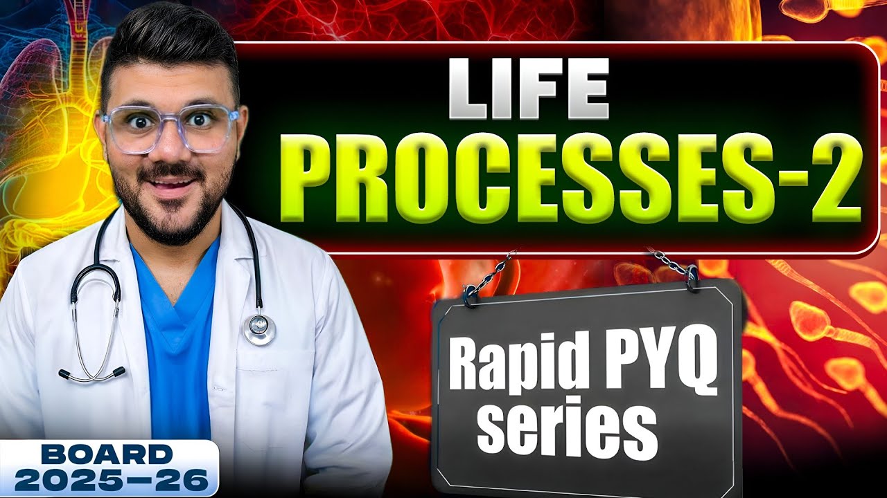 Life Processes - Part 2🤱🏻 | Class 10 Maharashtra Board | PYQ 2019-2025 | One Shot Revision ✅