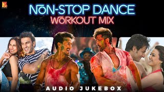 Non-Stop Dance Workout Mix | Audio Jukebox | Back To Back Hindi Workout Songs
