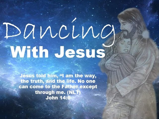 Dancing With Jesus - YouTube