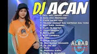 DJ ACAN FULL MUSIK