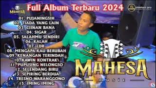 PUJANINGSIH • TIADA YANG LAIN •CIINAN BANA | FULL ALBUM VERSI MAHESA MUSIK 2024 #dhehanpro