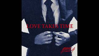 Quarter Past Four – Love Takes Time