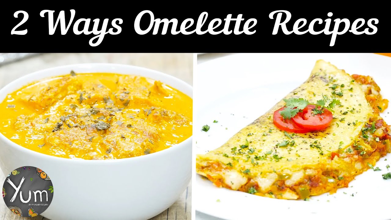 Try Our Delicious Omelette Recipes😋 - YouTube