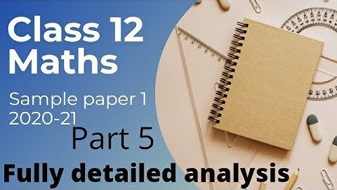 class 12 maths sample paper 2021// part 5//by only education//Ultimate sample paper series