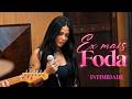 Ex mais Foda | DVD Intimidade.