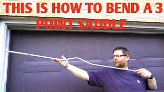 How To Bend A 3 Point Saddle Full Instructions