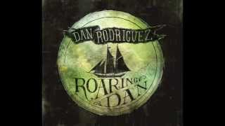 Dan Rodriguez Roaring Dan Promo