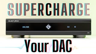 Supercharge your DAC! - Gustard U26 DDC Review