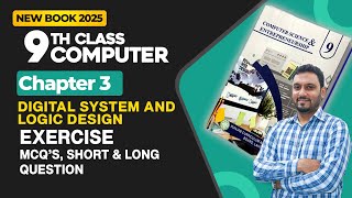 9th Class Computer Chapter 3 | Exercise MCQ's Short and long Question | New Book 2025