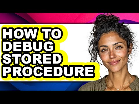 How to Debug Stored Procedure (updated)