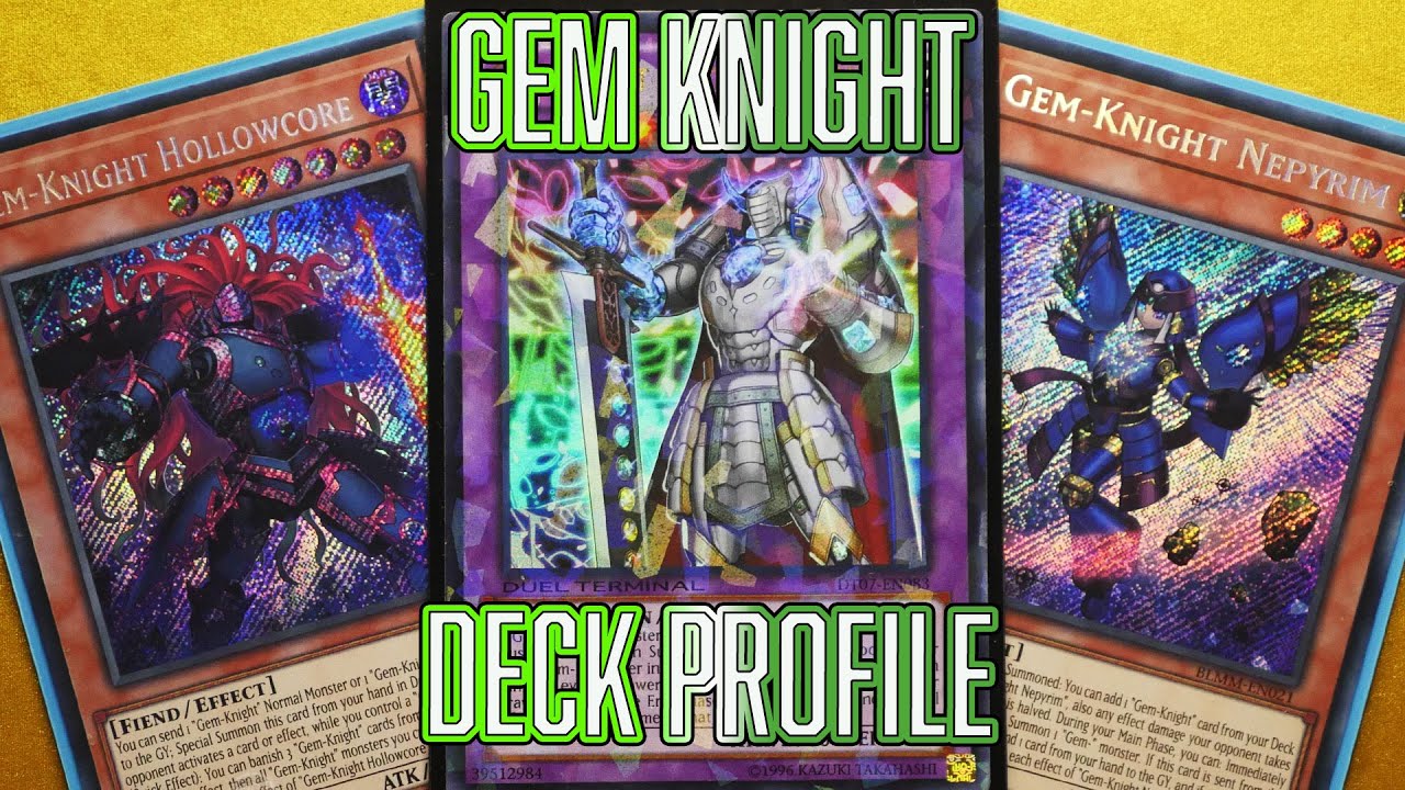 Yu-Gi-Oh! Gem Knight Deck profile