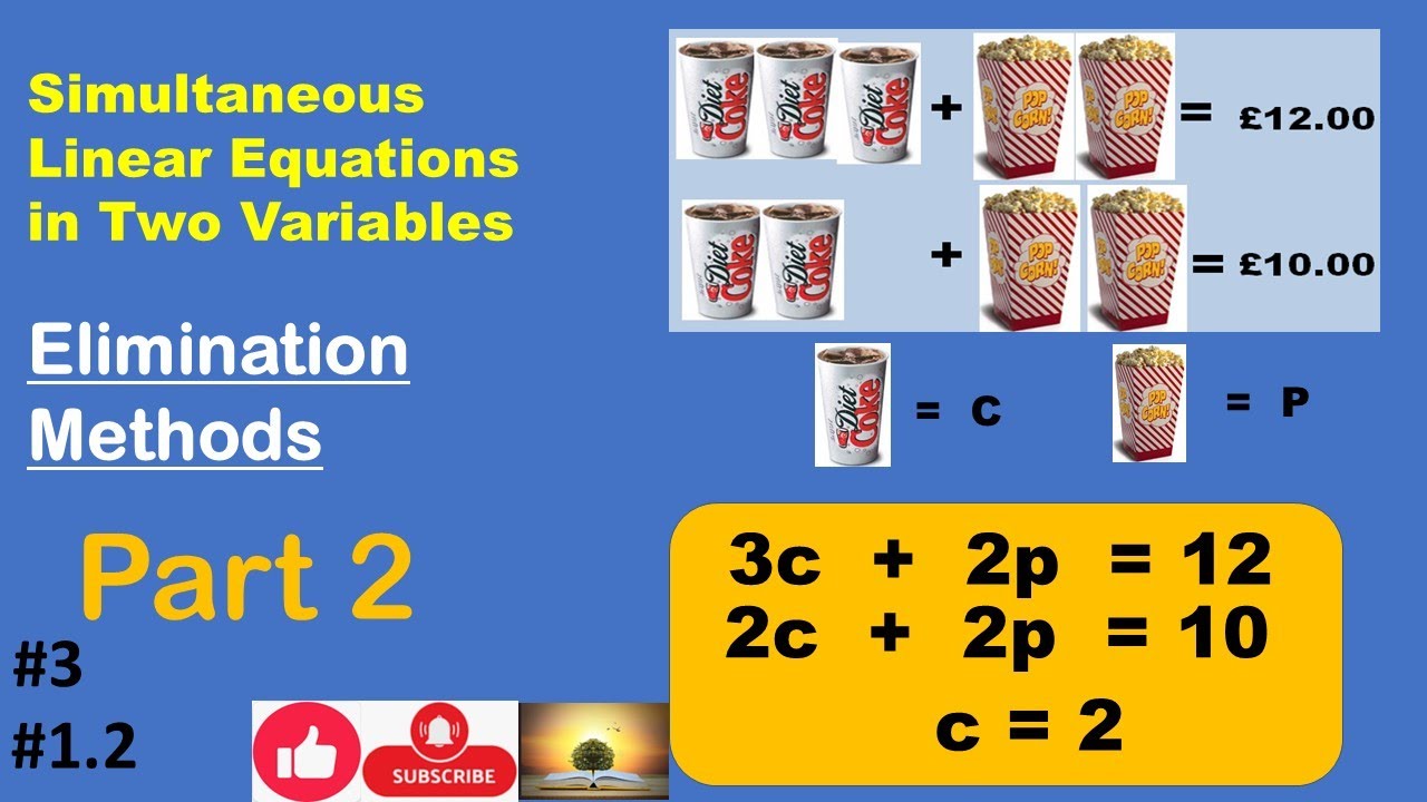 Part 2 Elimination Method of Simultaneous Equation in Two Variable ...