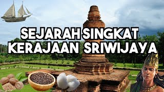 Sejarah Singkat Kerajaan Sriwijaya