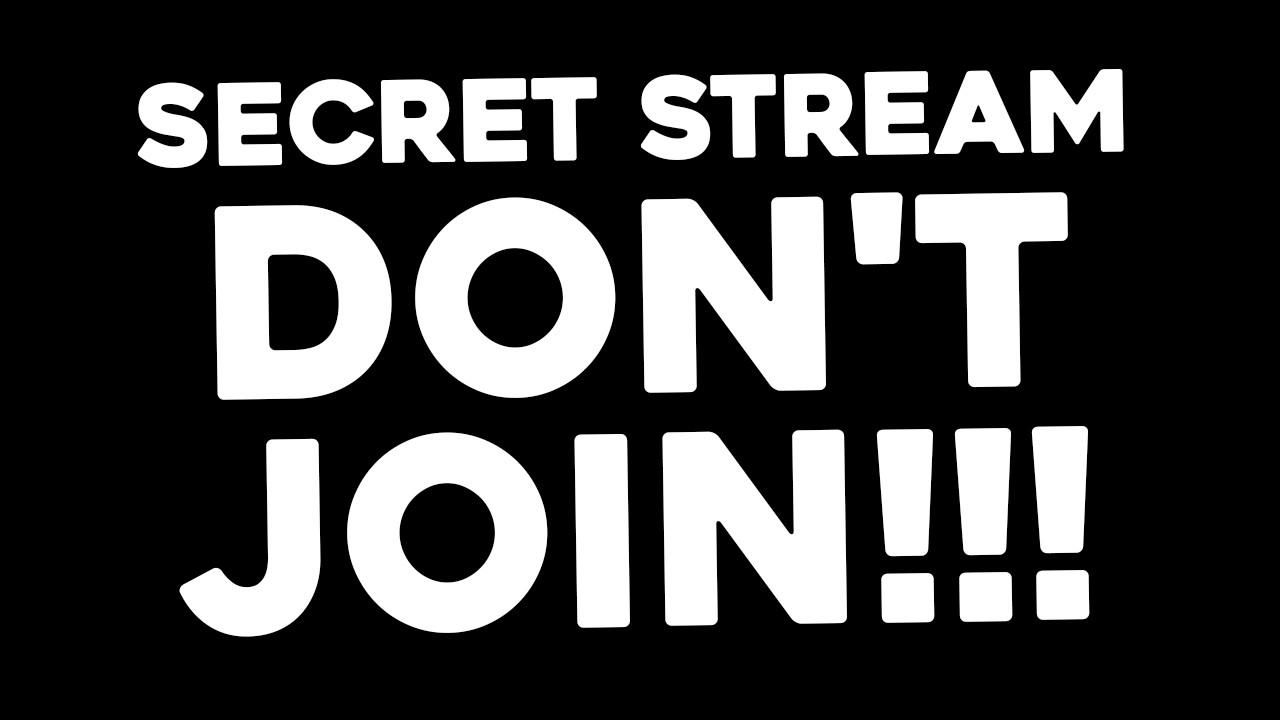 Secret Seniac Stream.... DON'T JOIN!!!