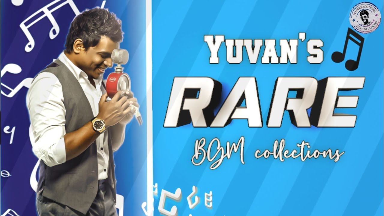 Yuvan Shankar Raja | Rare BGM Collections | BGM King | RDP
