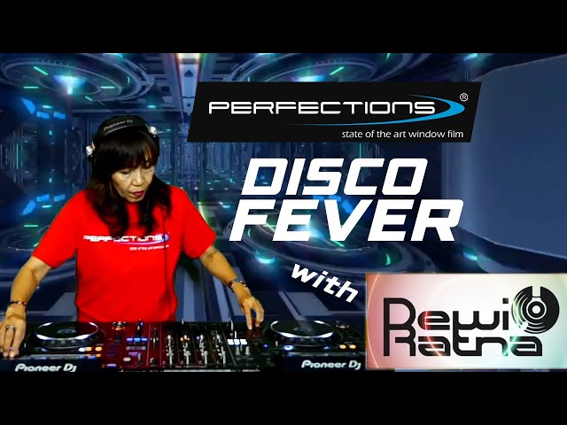 Perfections Disco Fever with Dj Dewi Ratna class=