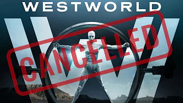 ¿Por qué se canceló Westworld?