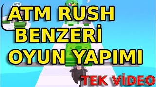 ATMRush Benzeri Oyun Nasıl Yapılır? | Tek Videoda Oyun Yapımı screenshot 5