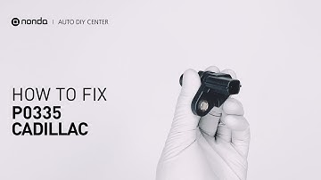 How to Fix CADILLAC P0335 Engine Code in 2 Minutes [1 DIY Method / Only $19.57]