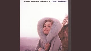 Video thumbnail of "Matthew Sweet - Your Sweet Voice"