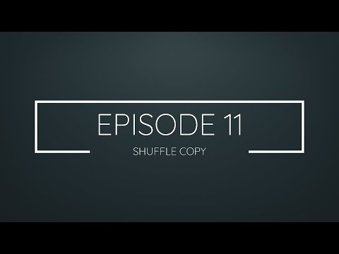 Episode 11 Shuffle copy
