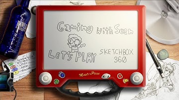 Gaming With Sean - Ep12: Lets Play Sketch Box 360
