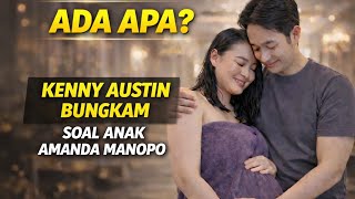 MAKES YOU CURIOUS! AHEAD OF THE DELIVERY, KENNY AUSTIN DOESN'T WANT TO REVEAL AMANDA'S CHILD'S BI...