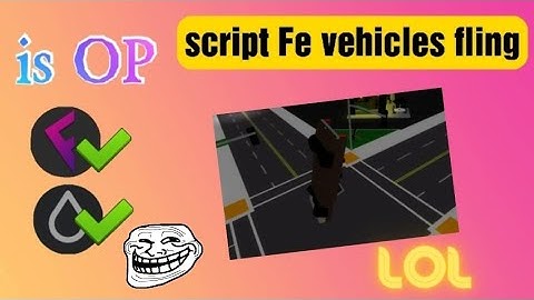 script Fe vehicles fling go to pin comment to try the script enjoy is OP