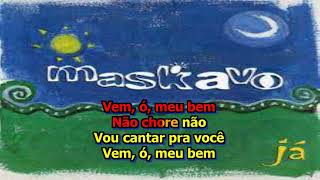 Video thumbnail of "Maskavo  Um Anjo Do Céu karaokê"