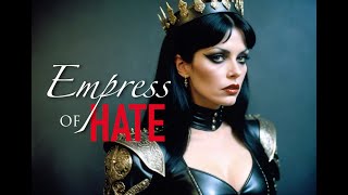 Empress of Hate