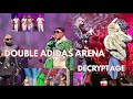 DOUBLE ADIDAS ARENA FERRE LA CONQUETTE DE PARIS KOFFI ET PRAVI  SUPER