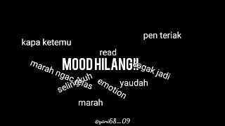 Story wa mood hilang