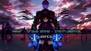 Aimer brave shine / Fate Stay Night UBW - Instrumental