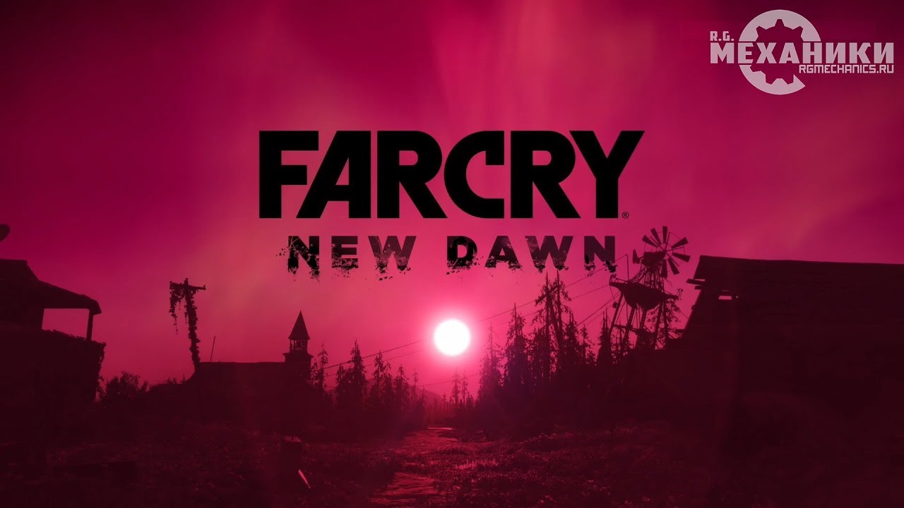 Far Cry New Dawn - Трейлер (RUS) - YouTube