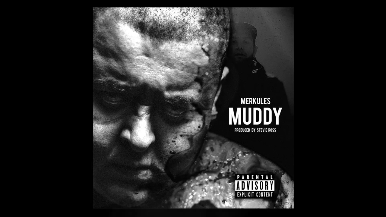 Watch Merkules - Muddy (Prod. by Stevie Ross) on YouTube Watch Merkules - Muddy (Prod. by Stevie Ross) on YouTube
