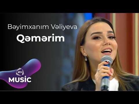 Bəyimxanım Vəliyeva - Qəmərim